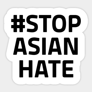 Stop Asian Hate, Asian lives matter stop aapi hate Sticker